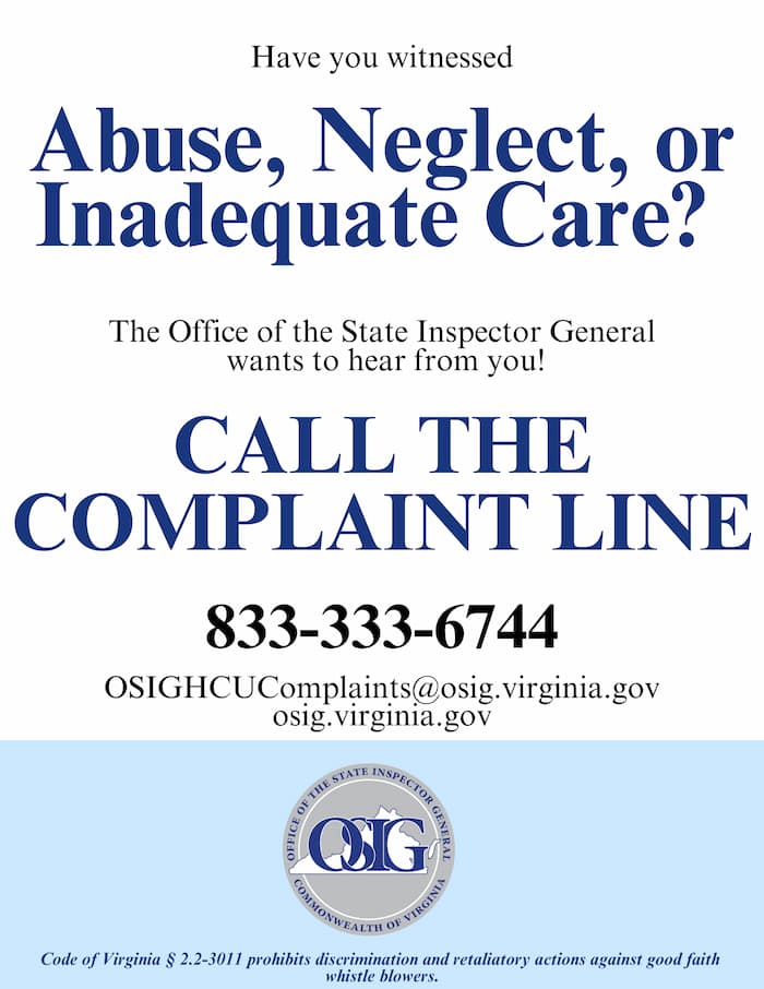 Have you witnessed Abuse, Neglect, or Inadequate Care? The Office of the State Inspector General wants to hear from you! CALL THE COMPLAINT LINE 833-333-6744